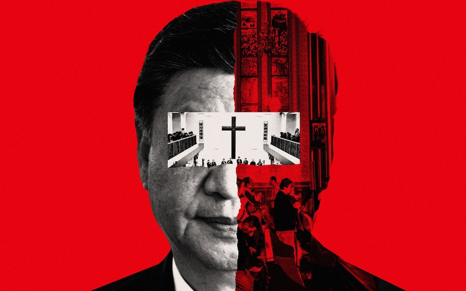 Christians are being targeted for worshipping a God other than Xi Christians are being targeted for worshipping a God other than Xi